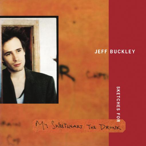 JEFF BUCKLEY - SKETCHERS FOR MY SWEETHEART THE DRUNK - 3LP