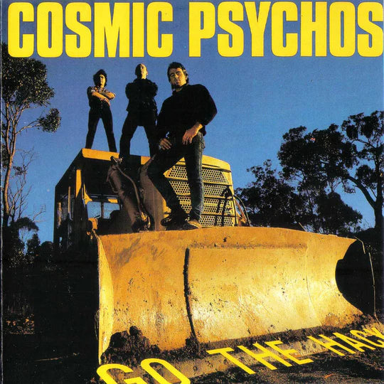 COSMIC PSYCHOS - GO THE HACK LP
