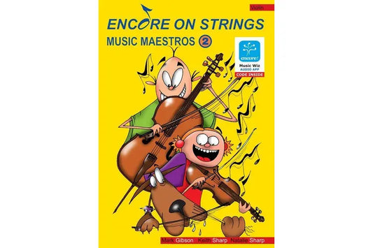 ENCORE ON STRINGS MUSIC MAESTROS VIOLIN BOOK 2