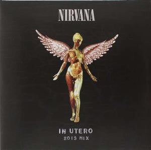 NIRVANA - IN UTERO (2013 MIX) [2LP] (20TH ANNIVERSARY EDITION- 180 GRAM 45RPM DMM- 2013 NEW STEVE ALBINI MIX- NEW ARTWORK- INDIE-EXCLUSIVE, LTD 5000