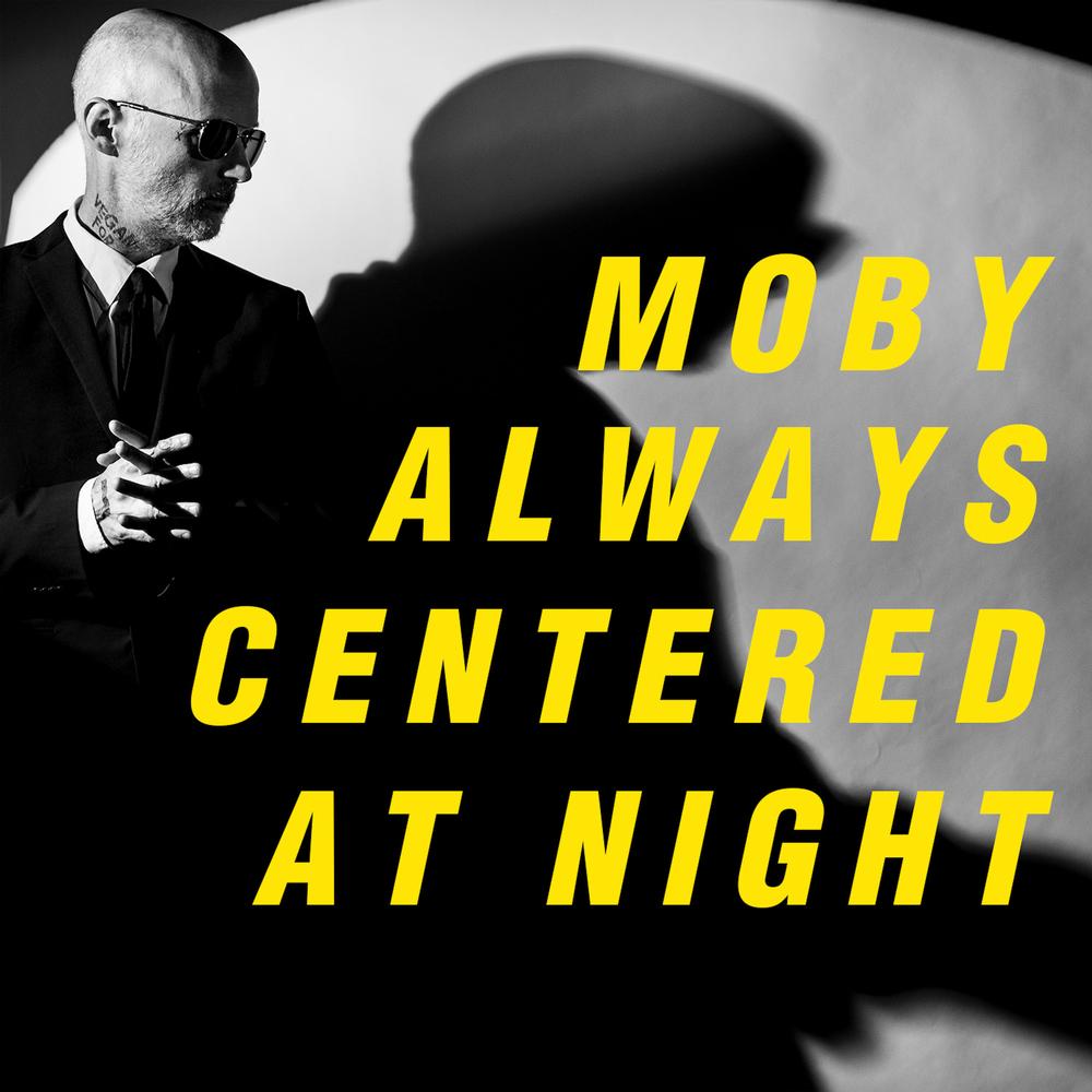 MOBY - ALWAYS CENTERED AT NIGHT LP